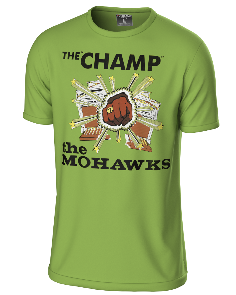 The Mowhawks "Champ" T Shirt